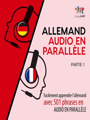 cover image of Facilement apprendre l'allemand avec 501 phrases en audio en parallèle, Partie 1